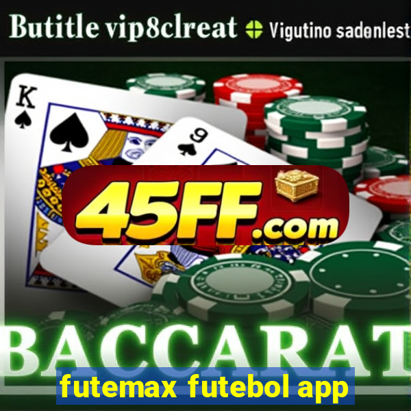 futemax futebol app